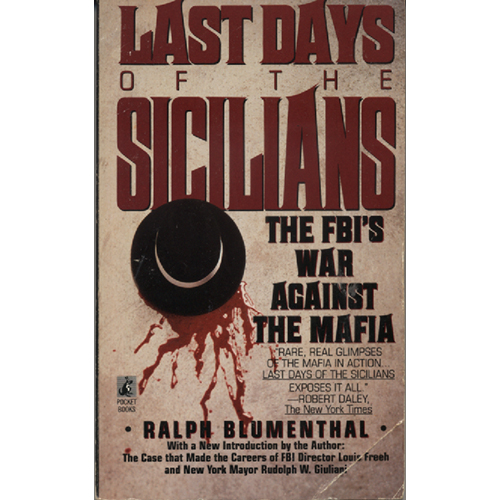 The Last Days of the Sicilians by Ralph Blumenthal