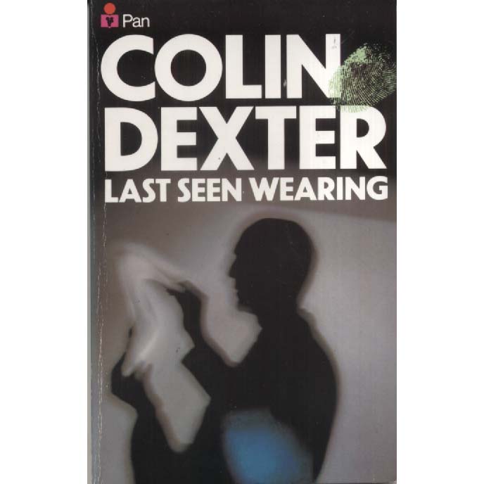 Last Seen Wearing by Colin Dexter