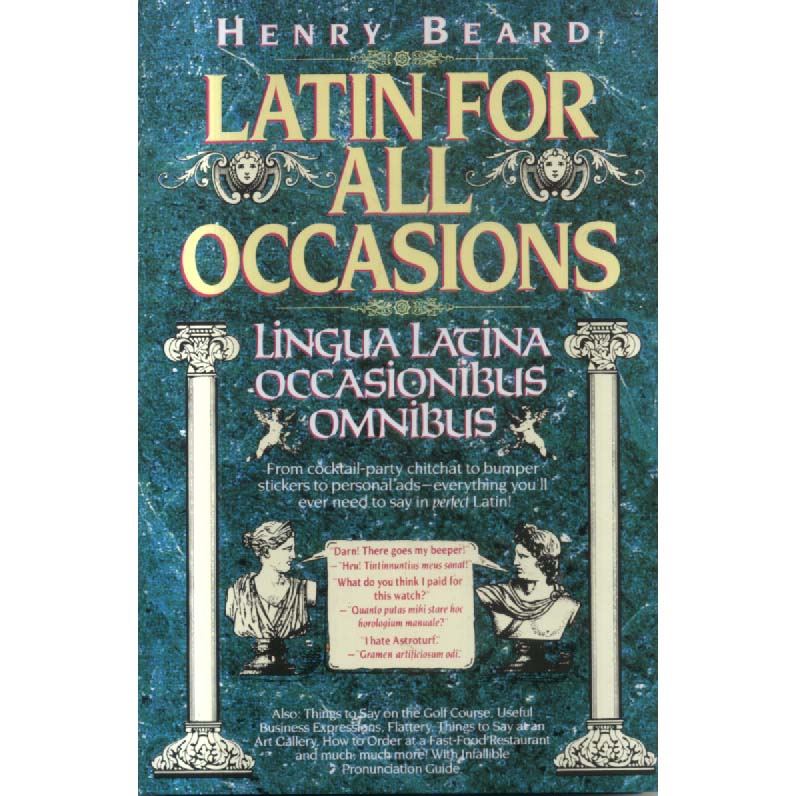Latin for All Occasions by Henry Beard