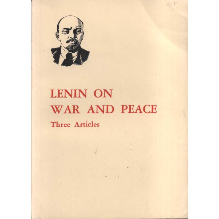 Lenin on War and Peace by Lenin