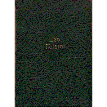 The Works Of Leo Tolstoi by Leo Tolstoi