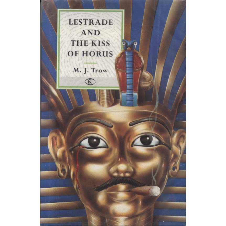 Lestrade And The Kiss Of Horus by MJ Trow