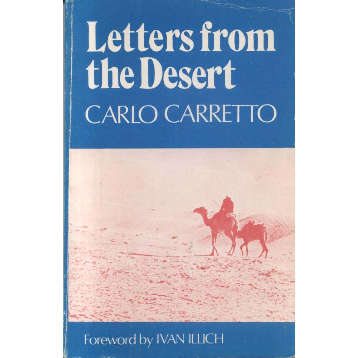 Letters From The Desert by Carlo Carretto