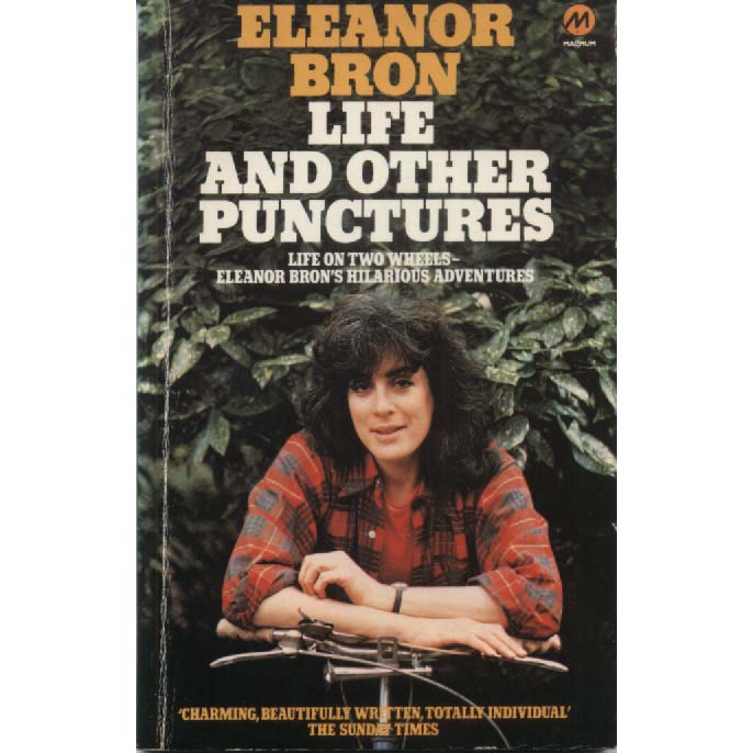 Life and Other Punctures by Eleanor Bron