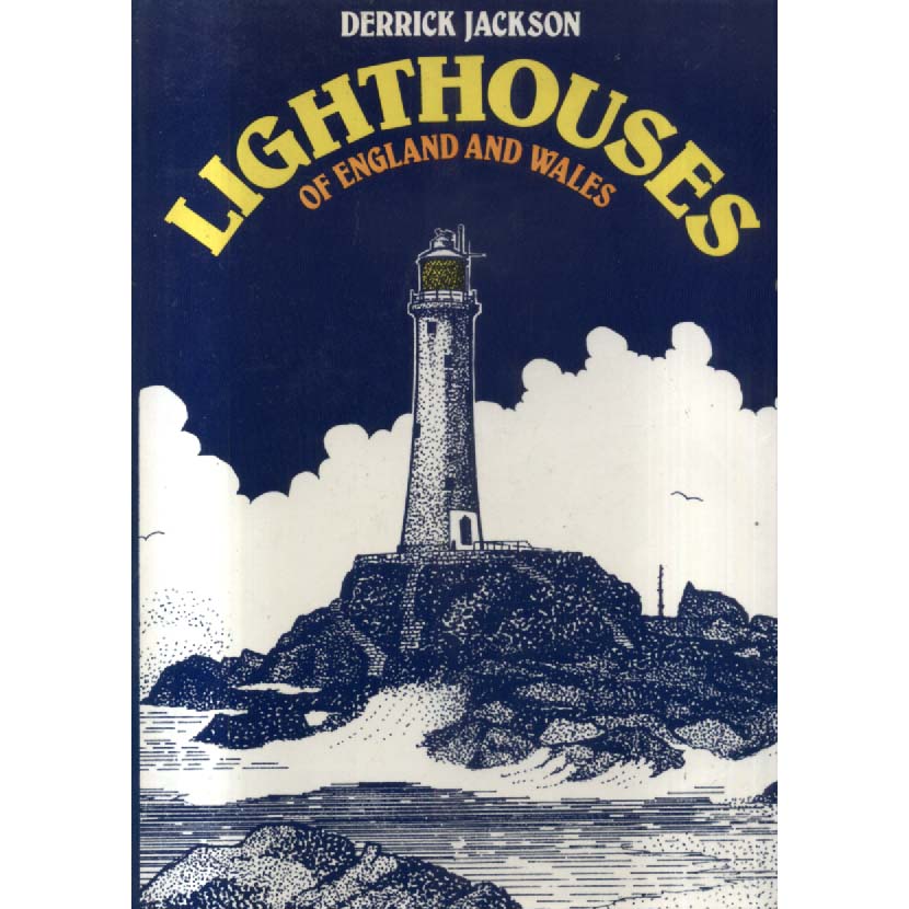 Lighthouses of England and Wales by Derrick Jackson
