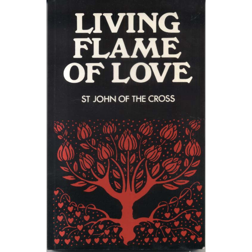 Living Flame of Love by St John of the Cross