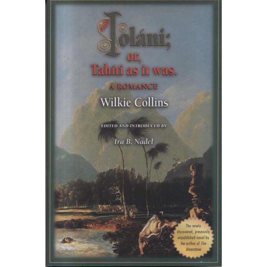 Lolani or Tahiti as it was - A Romance by Wilkie Collins