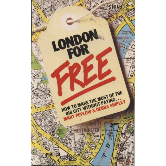London for Free by Mary Peplow and Debra Shipley