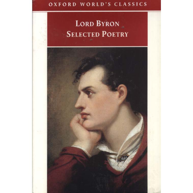 Lord Byron - Selected Poetry by Jerome J McGann