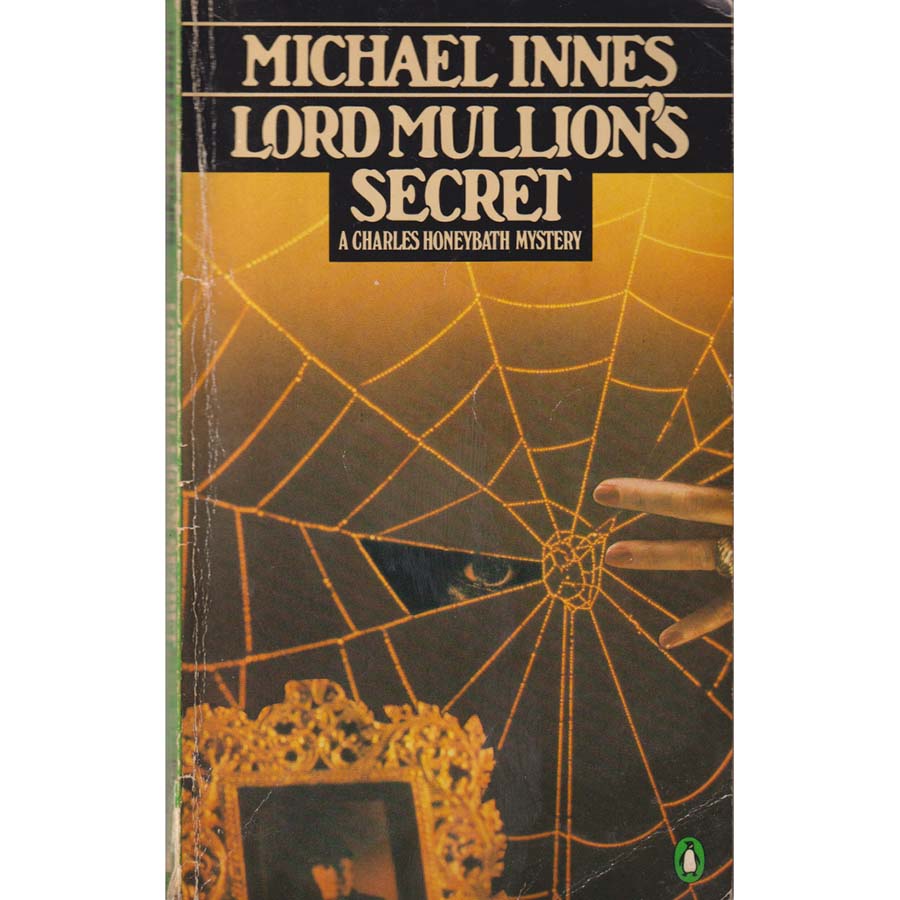 Lord Mullions Secrets by Michael Innes