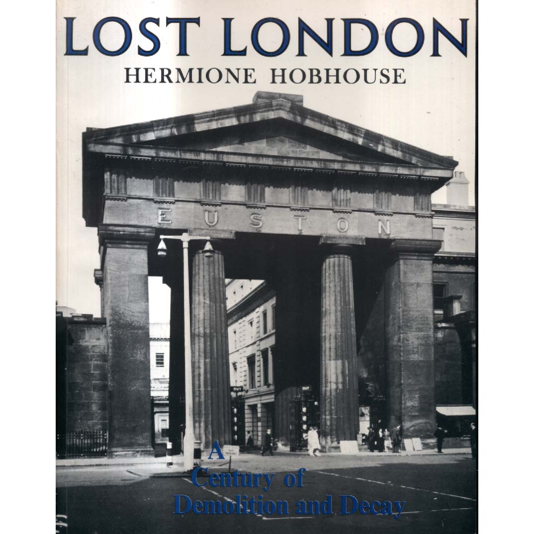 Lost London by Hermione Hobhouse