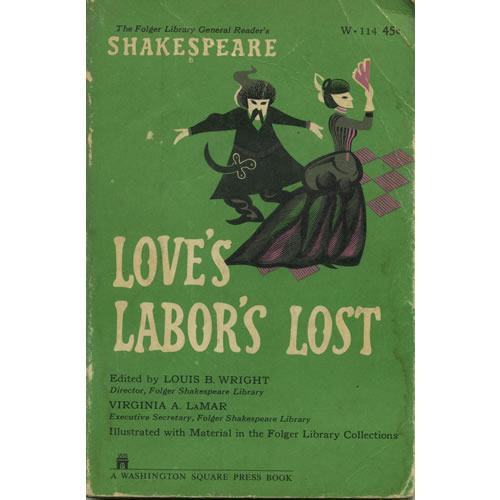 Loves Labors Lost by William Shakespeare