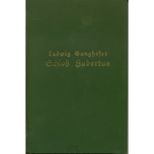 Schlob Hubertus by Ludwig Ganghofer