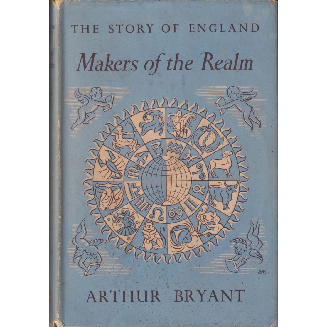 The Story of England - Makers of the Realm by Arthur Bryant