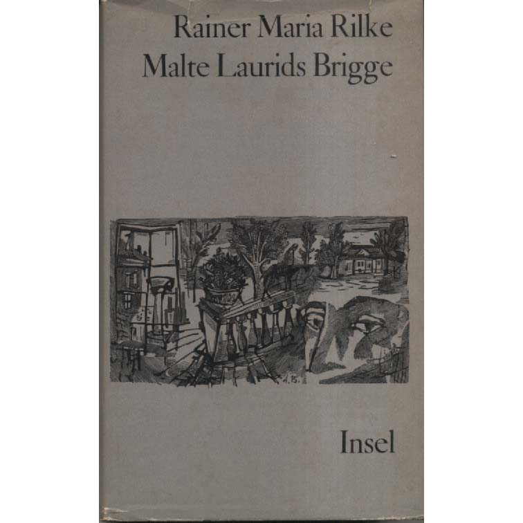 Malte Laurids Brigge by Rainer Maria Rilke