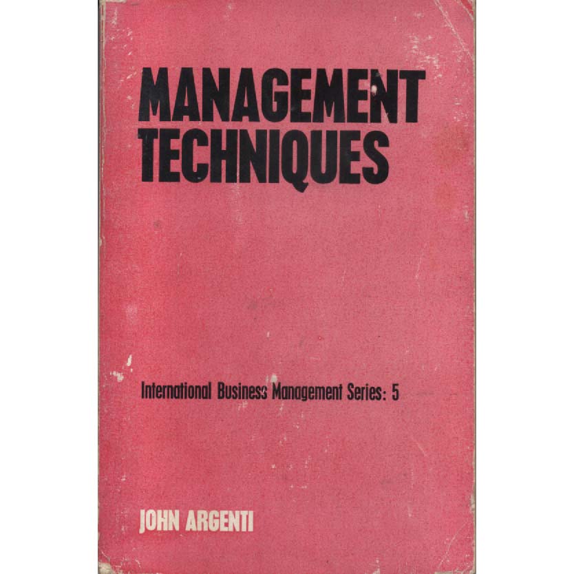 Management Techniques by John Argenti