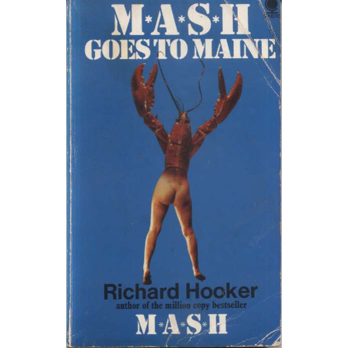 Mash Goes To Maine by Richard Hooker