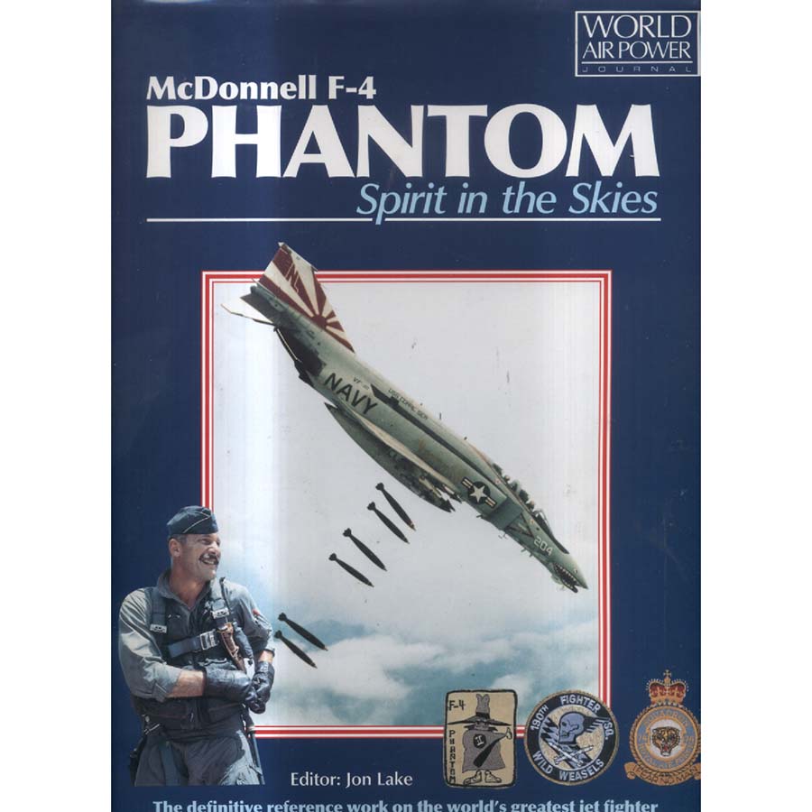 McDonnell F-4 Phantom - Spirit in the Skies by Jon Lake