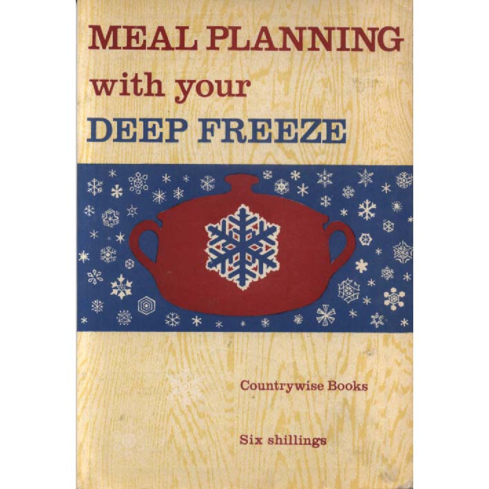 Meal Planning with your Deep Freeze by Kathleen Thomas