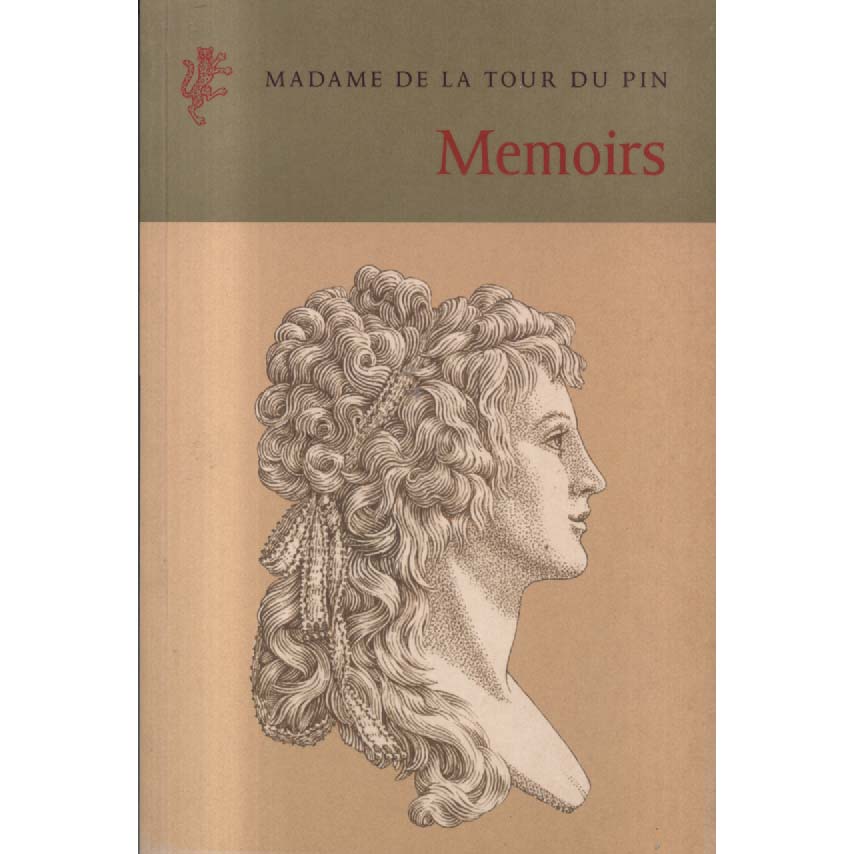 Memoirs by Madame de la Tour du Pin