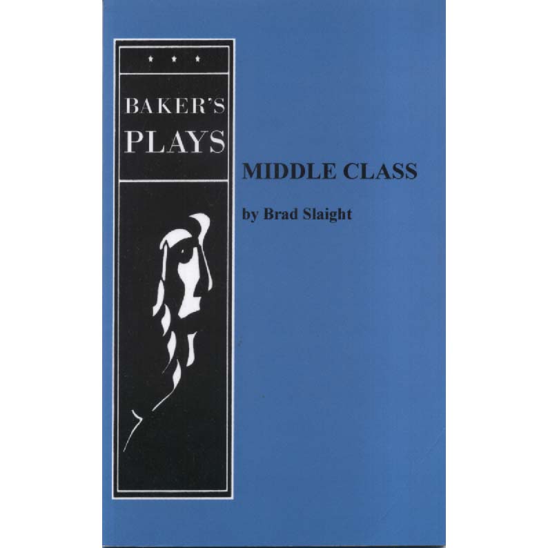 Middle Class by Brad Slaight