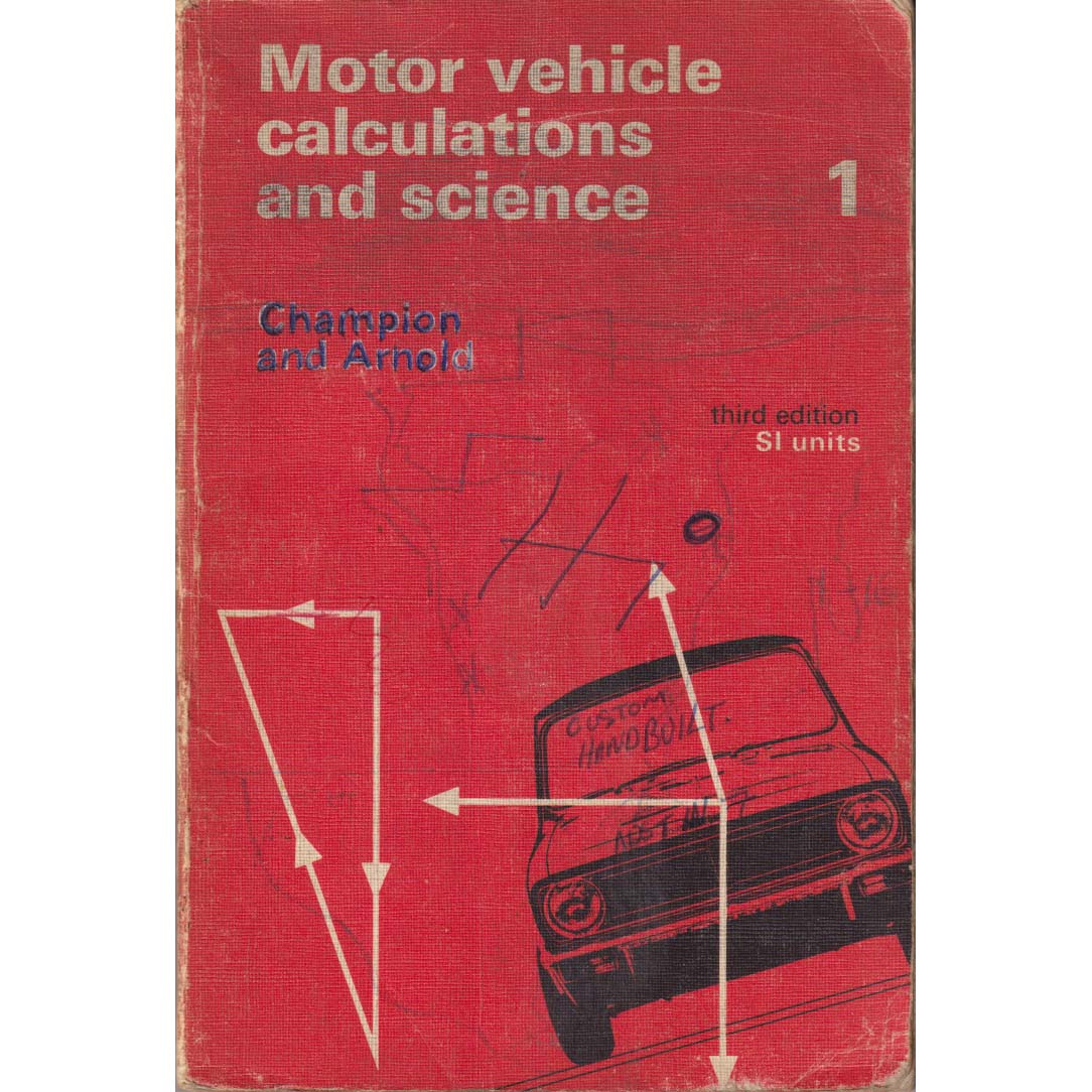 Motor Vehicle Calculations and Science 1 by Champion and Arnold