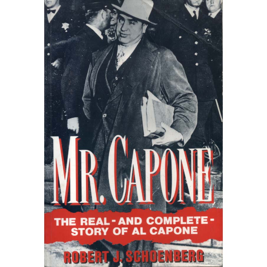 Mr Capone by Robert J Schoenberg