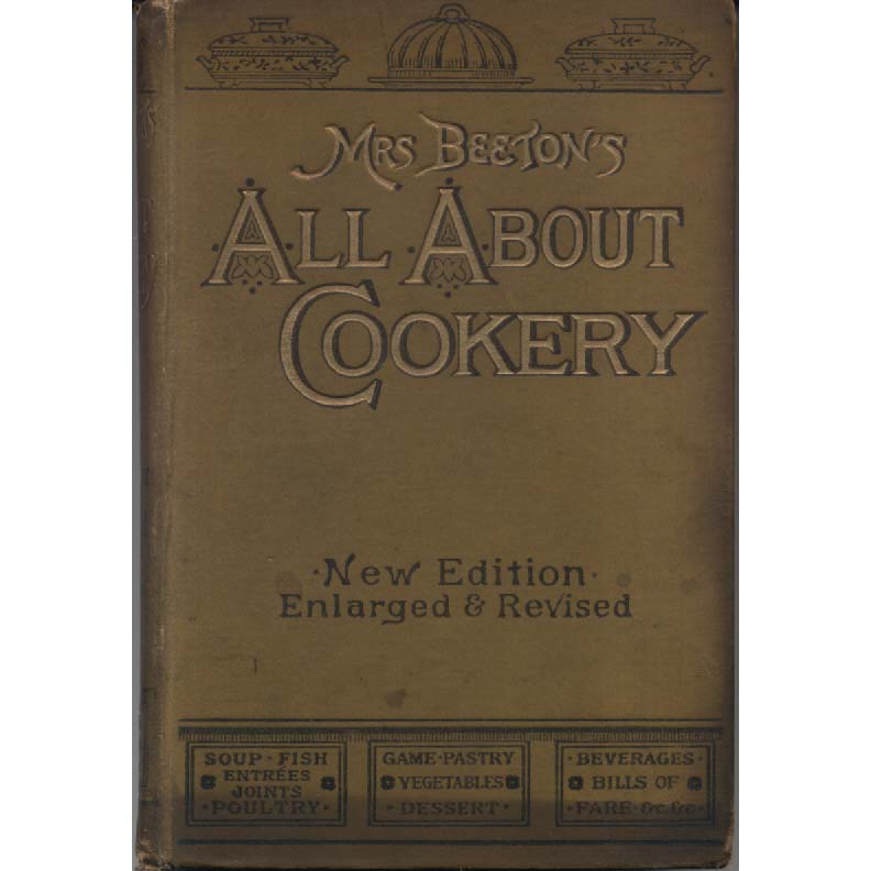 Mrs Beetons All About Cookery by Mrs Beeton