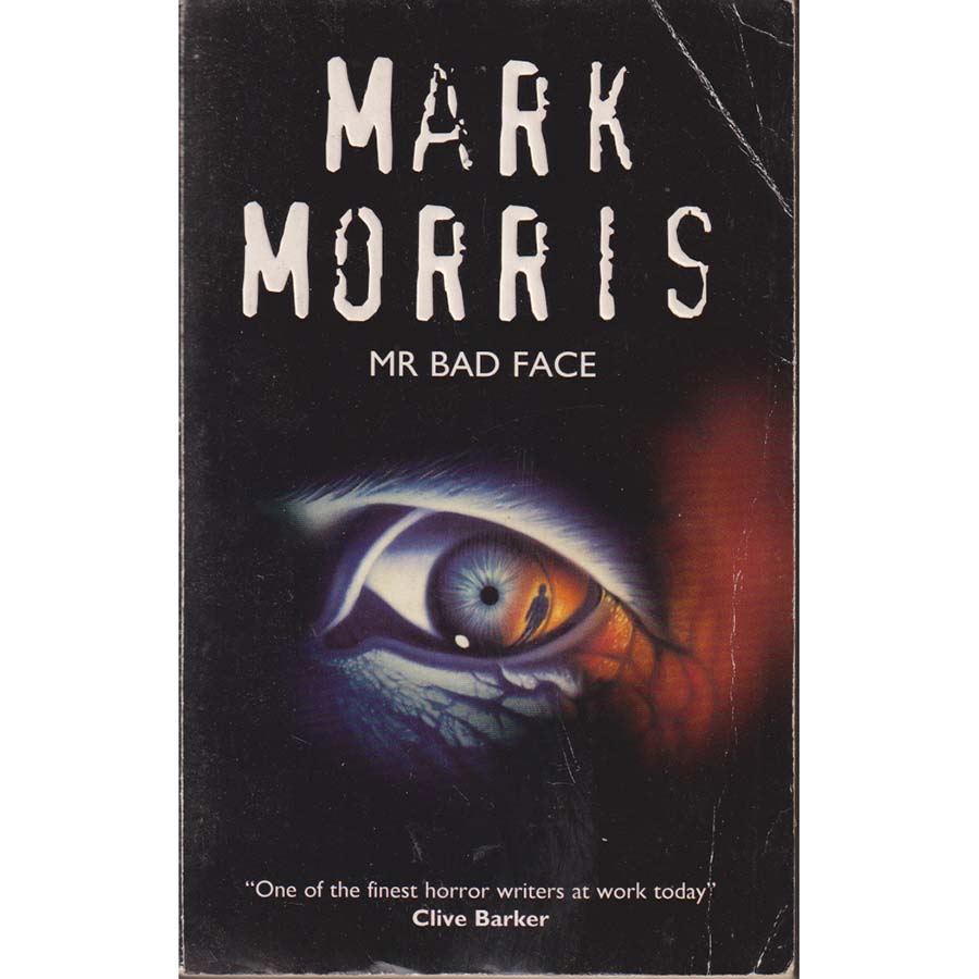 Mr Bad Face by Mark Morris