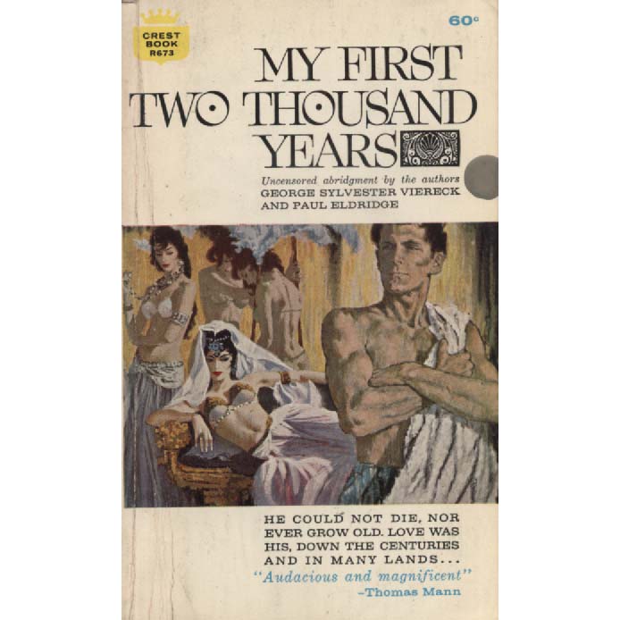 My First Two Thousand Years by George Sylvester Viereck and Paul Eldridge