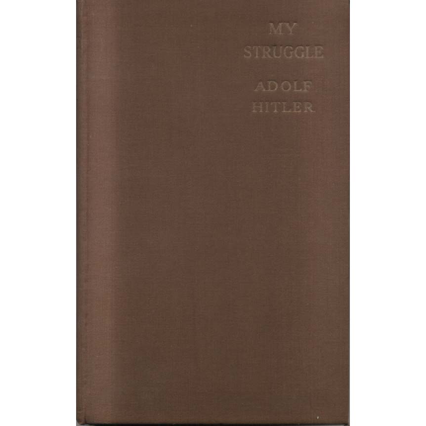 My Struggle by Adolf Hitler