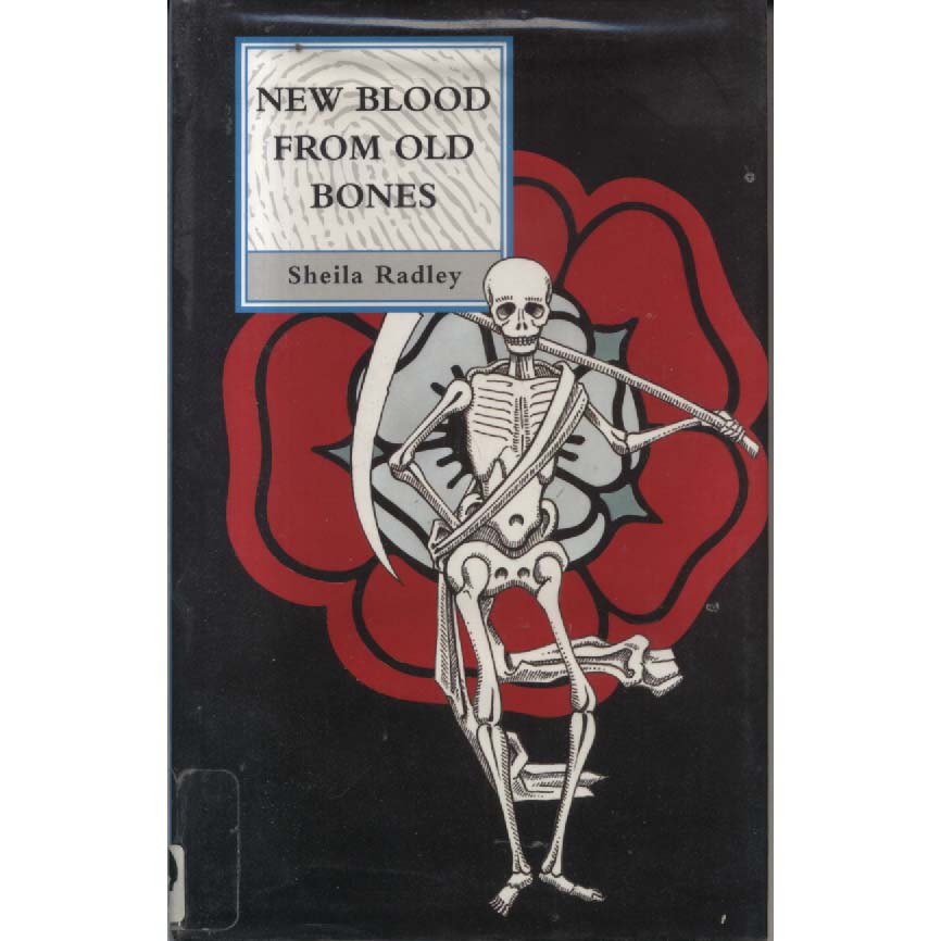 New Blood from Old Bones by Sheila Radley