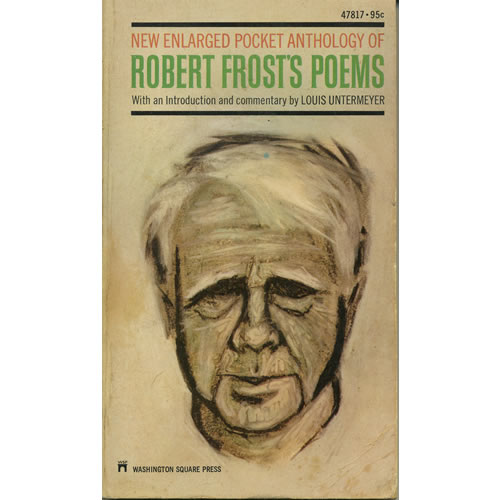 New Enlarged Pocket Anthology Of Robert Frosts Poems by Louis Untermeyer