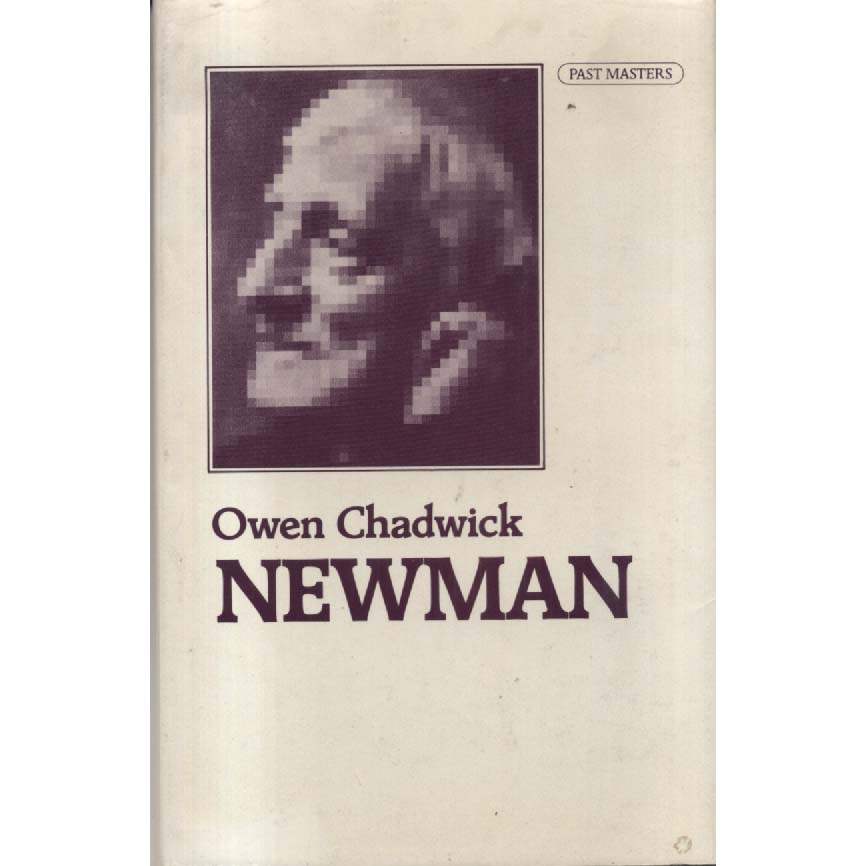 Newman by Owen Chadwick