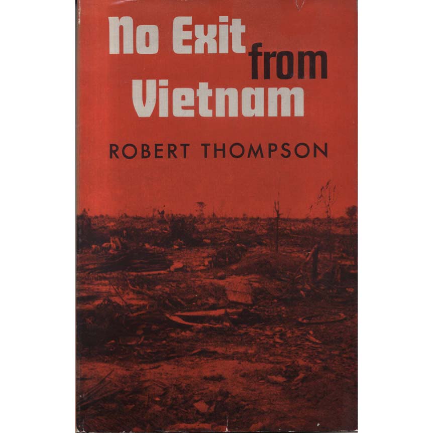 No Exit from Vietnam by Robert Thompson
