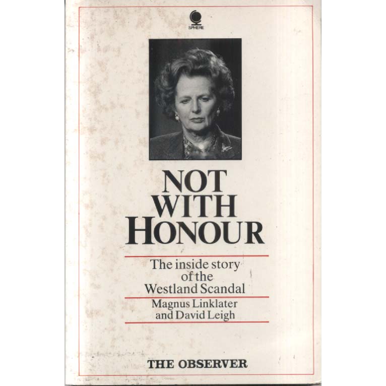 Not With Honour by Magnus Linklater and David Leigh