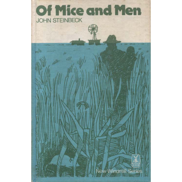 Of Mice and Men by John Steibeck