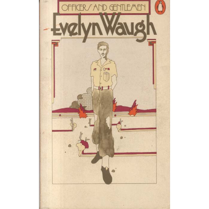 Officers And Gentlemen by Evelyn Waugh
