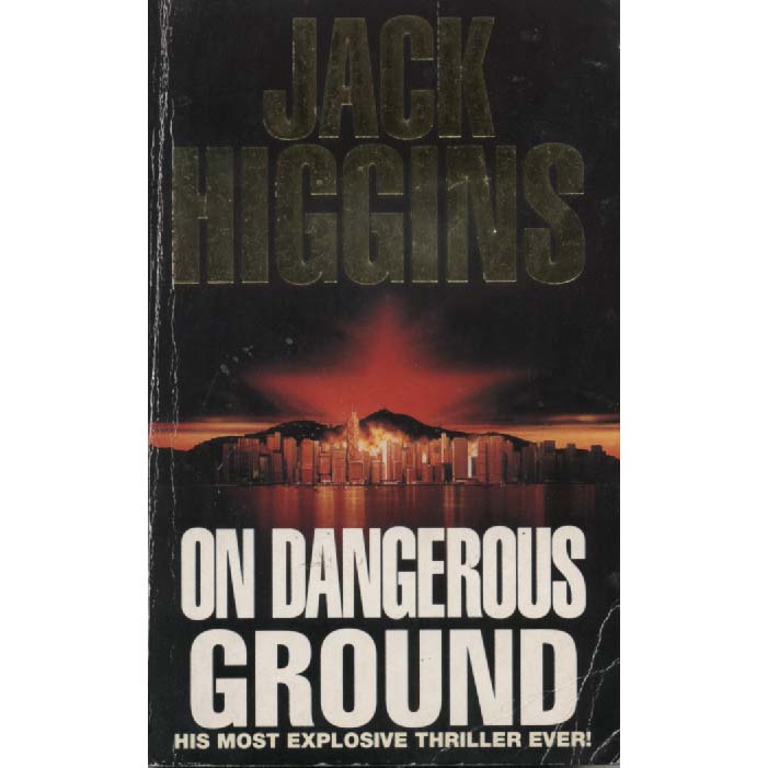 On Dangerous Ground by Jack Higgins