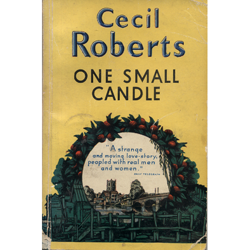 One Small Candle by Cecil Roberts