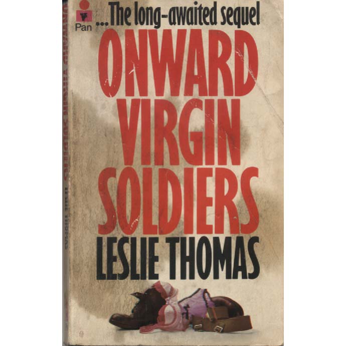 Onward Virgin Soldiers by Leslie Thomas