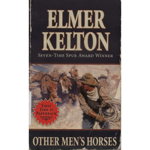 Other Mens Horses  by Elmer Kelton