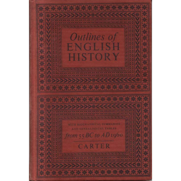 Outlines of English History by George Carter