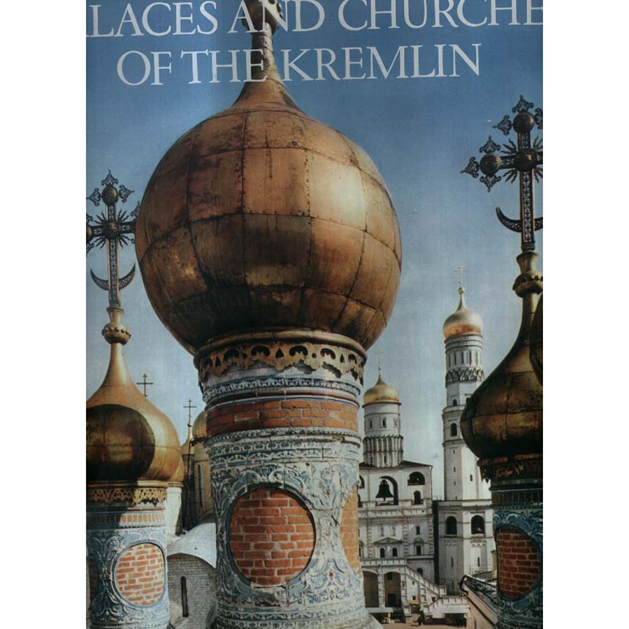 Palaces and Churches of the Kremlin by NN Voronin