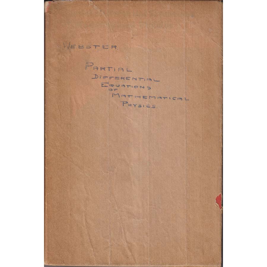 Partial Differential Equations of Mathematical Physics by Arthur Gordon Webster