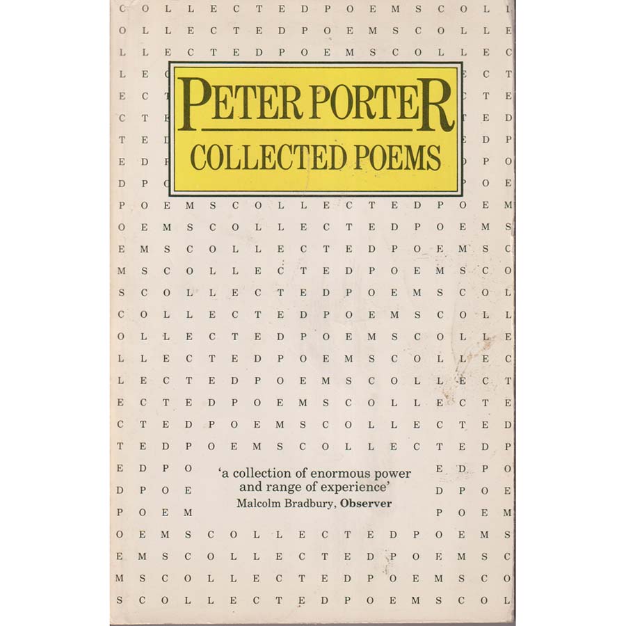 Peter Porter - Collected Poems SIGNED by Peter Porter