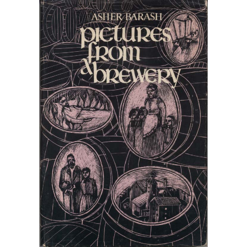 Pictures From A Brewery by Asher Barash