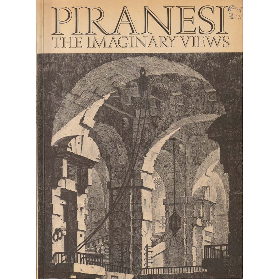 Piranesi - The Imaginary Views by Miranda Harvey