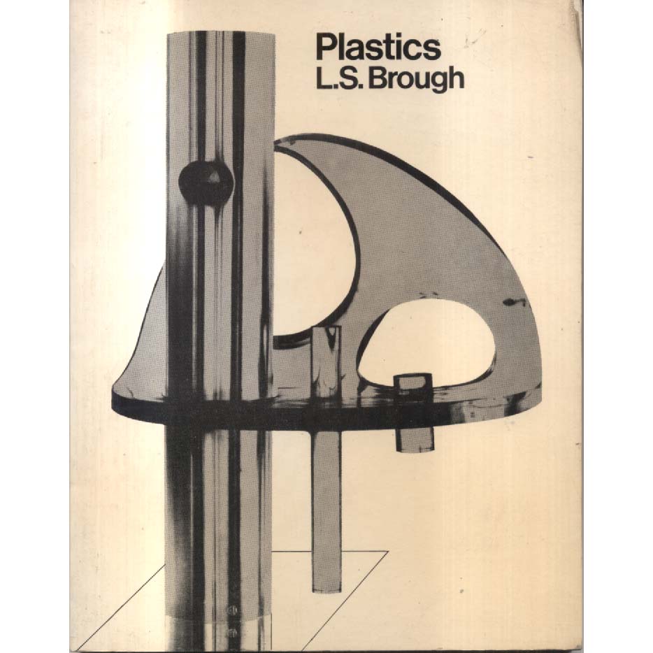 Plastics by LS Brough