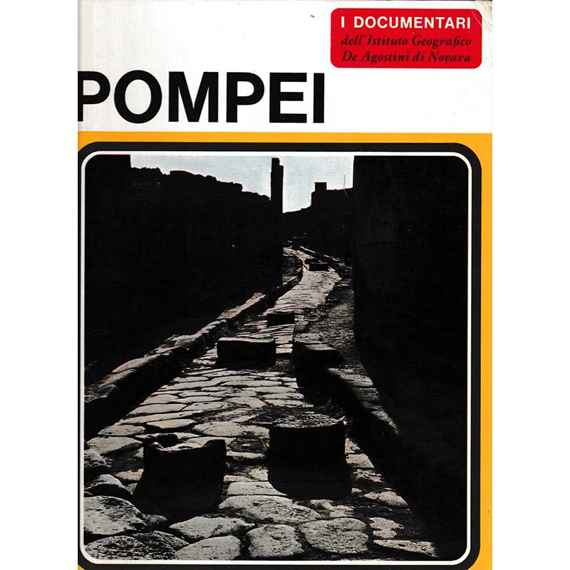 Pompei by Alfonso de Franciscis